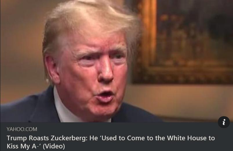 d YAHOOCOM Trump Roasts Zuckerberg He Used to Come to the White House to Kiss My A Video