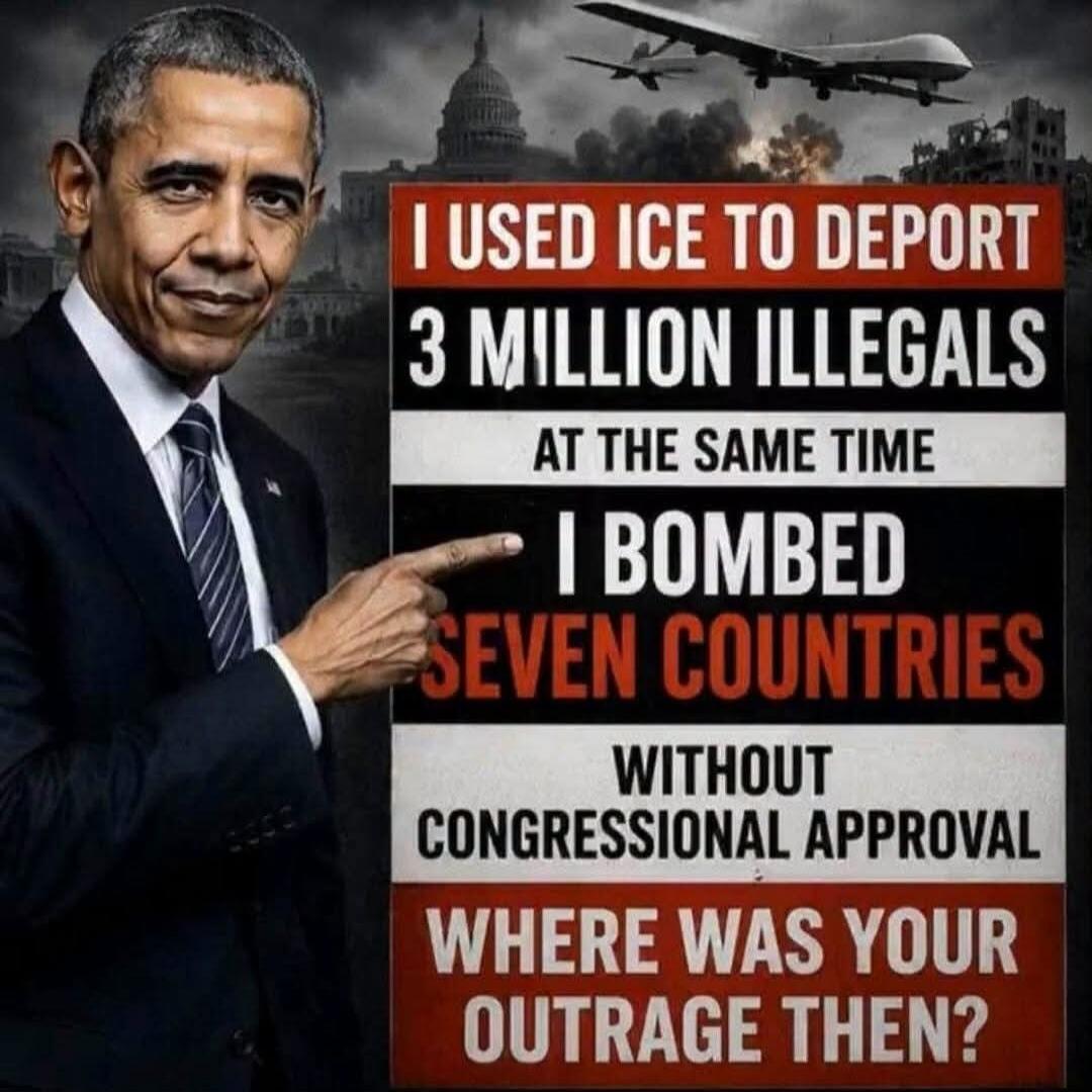 I used ICE to deport 3 million illegals. At the same time, I bombed seven countries without congressional approval. Where was your outrage then?