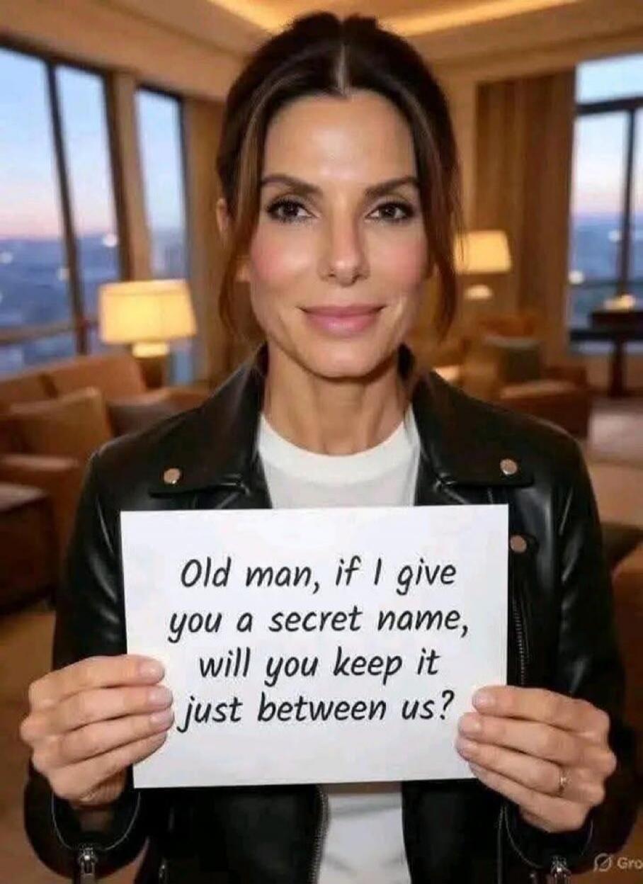 Old man, if I give you a secret name, will you keep it just between us?