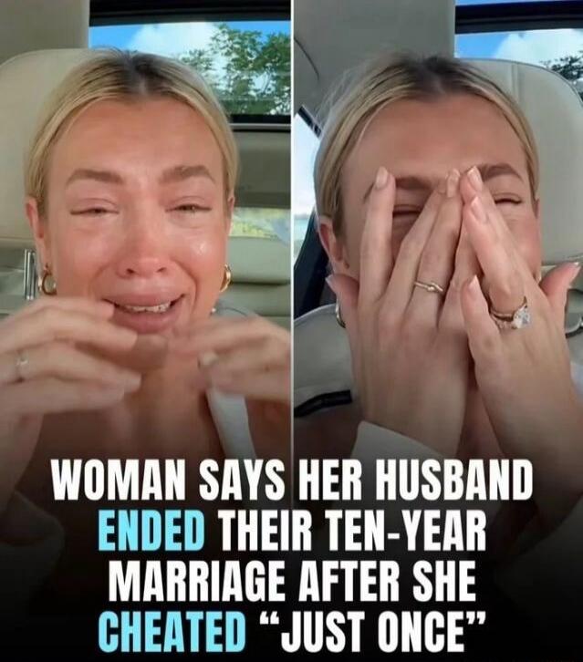 WOMAN SAYS HER HUSBAND ENDED THEIR TEN-YEAR MARRIAGE AFTER SHE CHEATED 