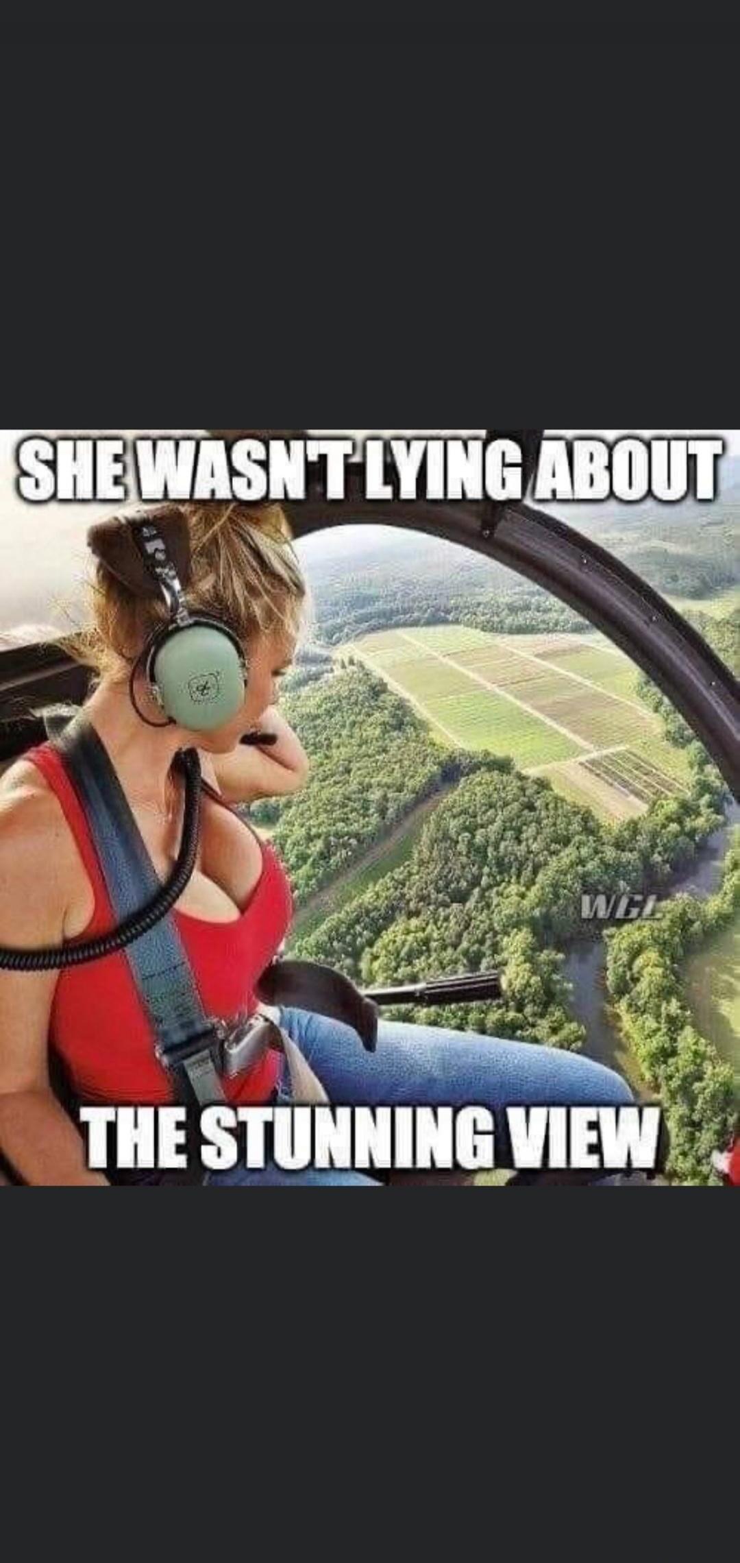 SHE WASN'T LYING ABOUT THE STUNNING VIEW
