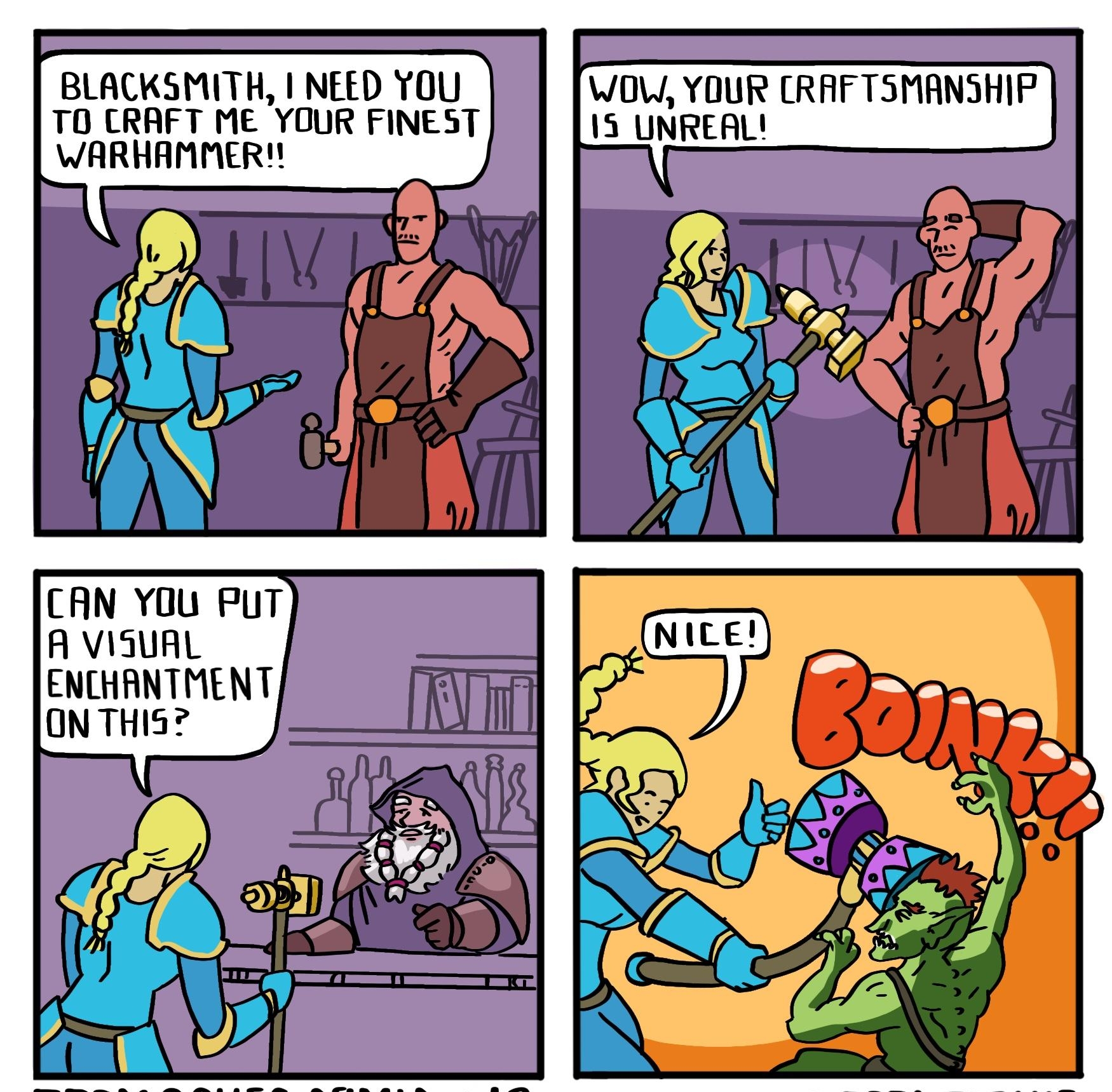 BLACKSMITH NEED YOU WiV YDUR RHFTSHHNSHlP TO CRAFT ME YOUR FINEST 15 UNRERA WARHAMMER