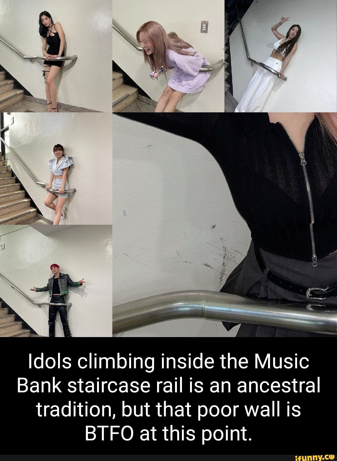 Idols climbing inside the Music Bank staircase rail is an ancestral tradition but that poor wall is BTFO at this point