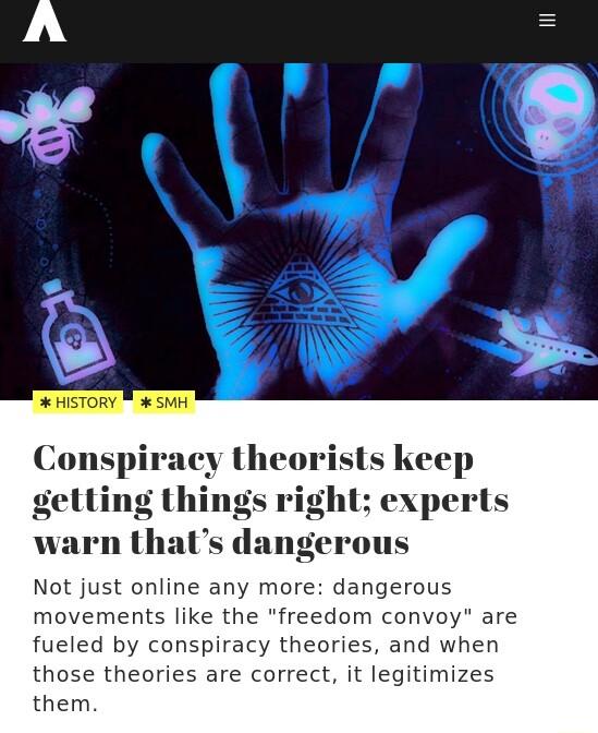 s keep ht experts DU Not just online any more dangerous movements like the freedom convoy are fueled by conspiracy theories and when those theories are correct it legitimizes them