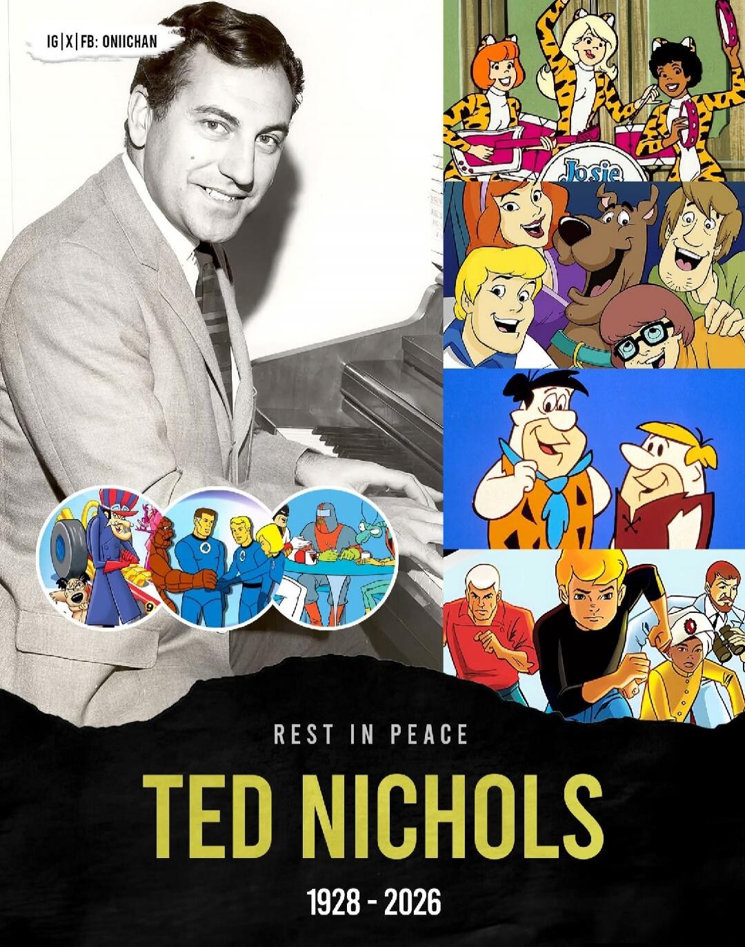 IG | X | FB: ONIICHAN REST IN PEACE TED NICHOLS 1928 - 2026