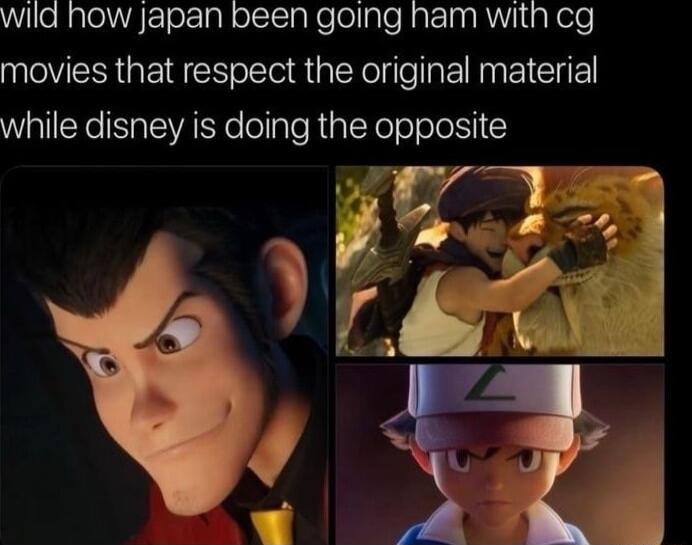 wild how japan been going ham with cg movies that respect the original material while disney is doing the opposite