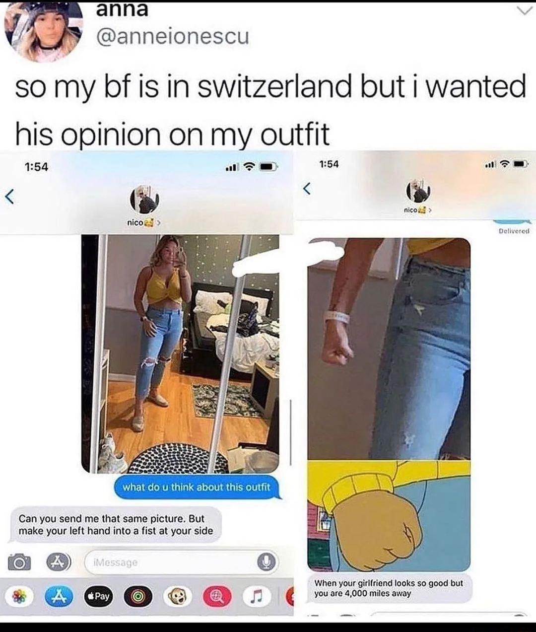 anna anneionescu so my bf is in switzerland but i wanted his opinion on my ouitfit 8 e s e Canyou send m thot same icure Bt ke yo Il b ot your o 1 OO0 O