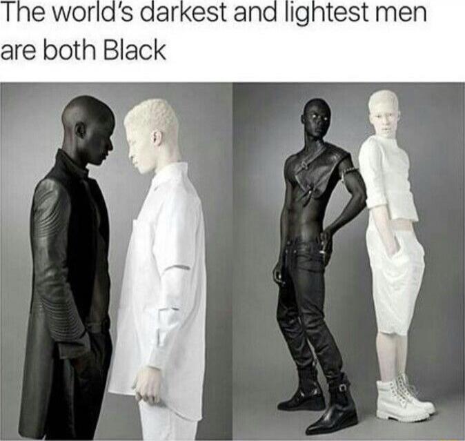 The world's darkest and lightest men are both Black