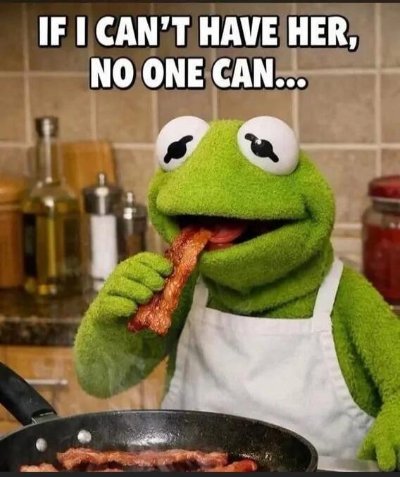 IF I CAN'T HAVE HER, NO ONE CAN...