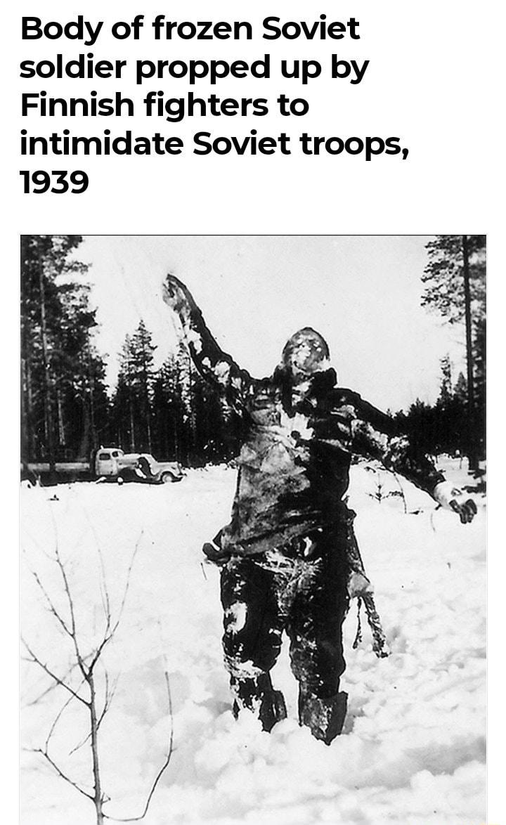 Body of frozen Soviet soldier propped up by Finnish fighters to intimidate Soviet troops 1939