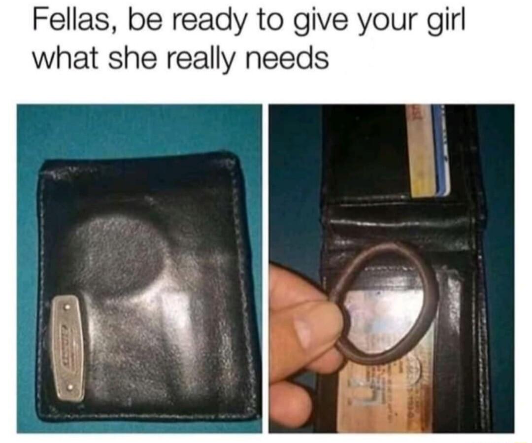 Fellas be ready to give your girl what she really needs
