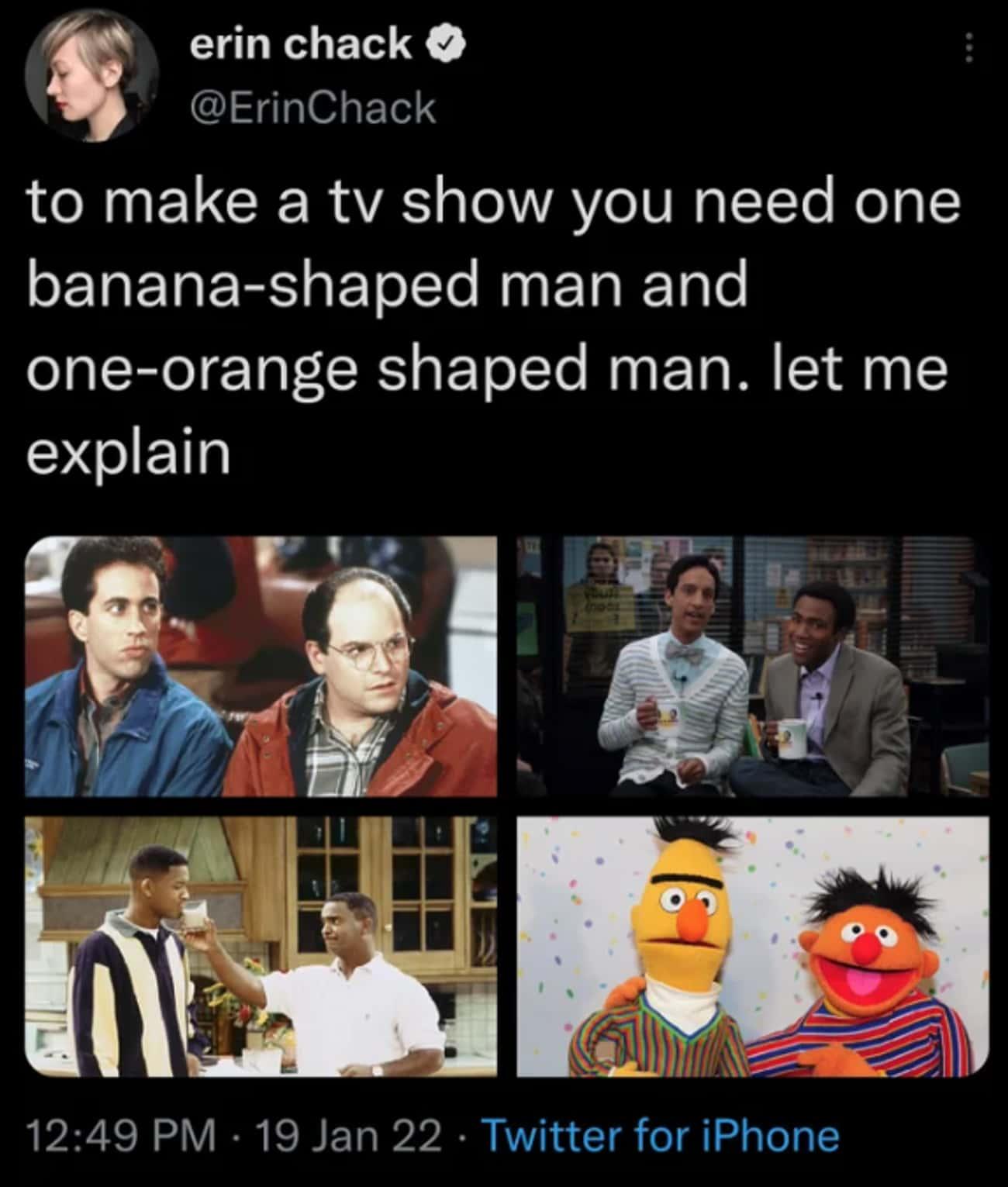 erin chack ErinChack QNN ETCIER AR s TolWAVS IV TTTe NoTp 1 PEEER sETolTe N ET T e one orange shaped man let me explain 1249 PM 19 Jan 22 Twitter for iPhone