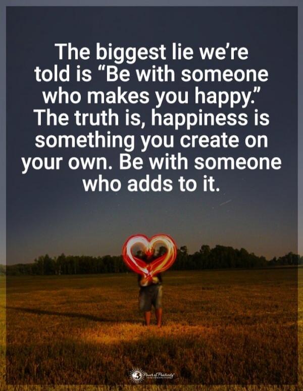 The biggest lie we're told is \