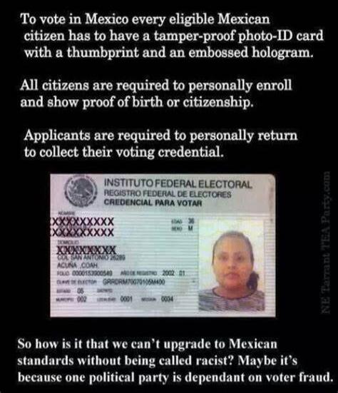 To vote in Mexico every eligible Mexican citizen has to have a tamper-proof photo-ID card with a thumbprint and an embossed hologram. All citizens are required to personally enroll and show proof of birth or citizenship. Applicants are required to personally return to collect their voting credential. So how is it that we can't upgrade to Mexican st