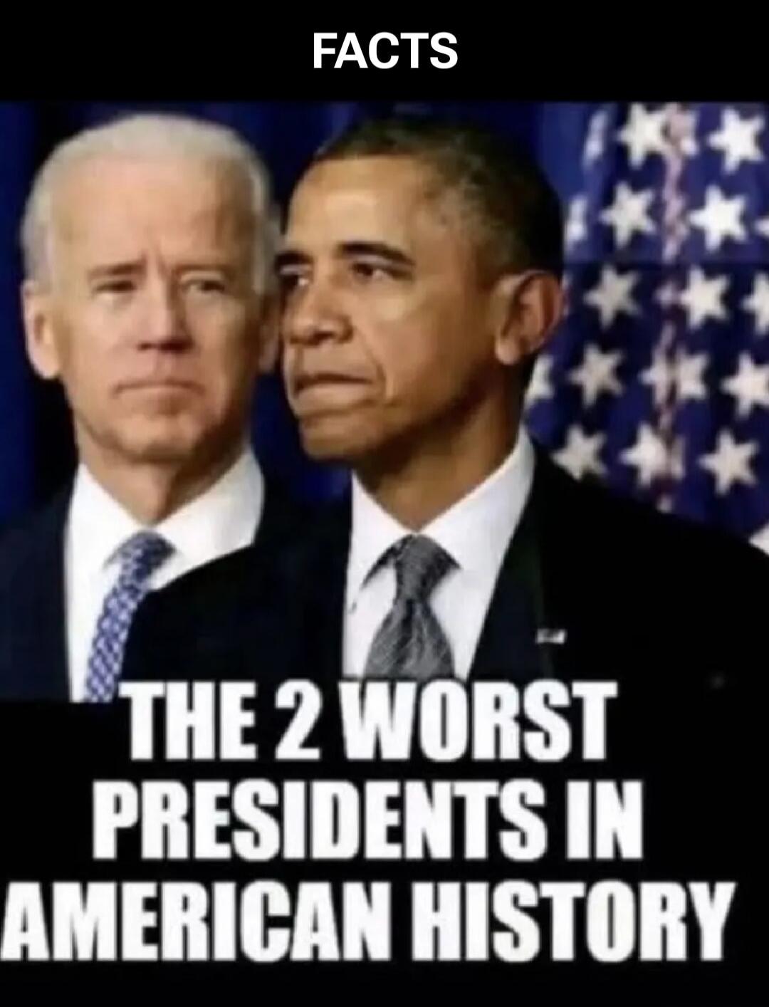 FACTS
THE 2 WORST PRESIDENTS IN AMERICAN HISTORY