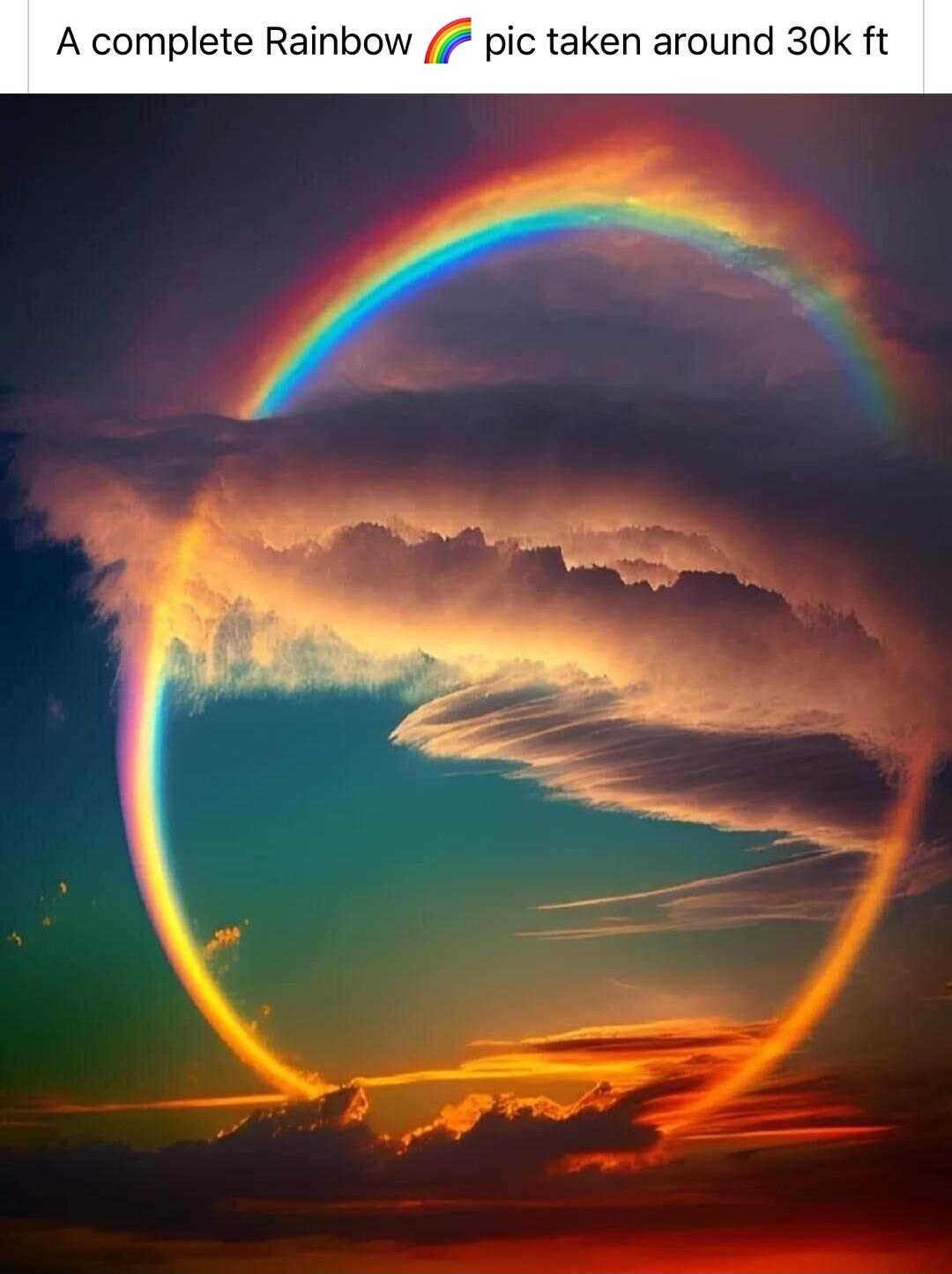 A complete Rainbow f pic taken around 30k ft