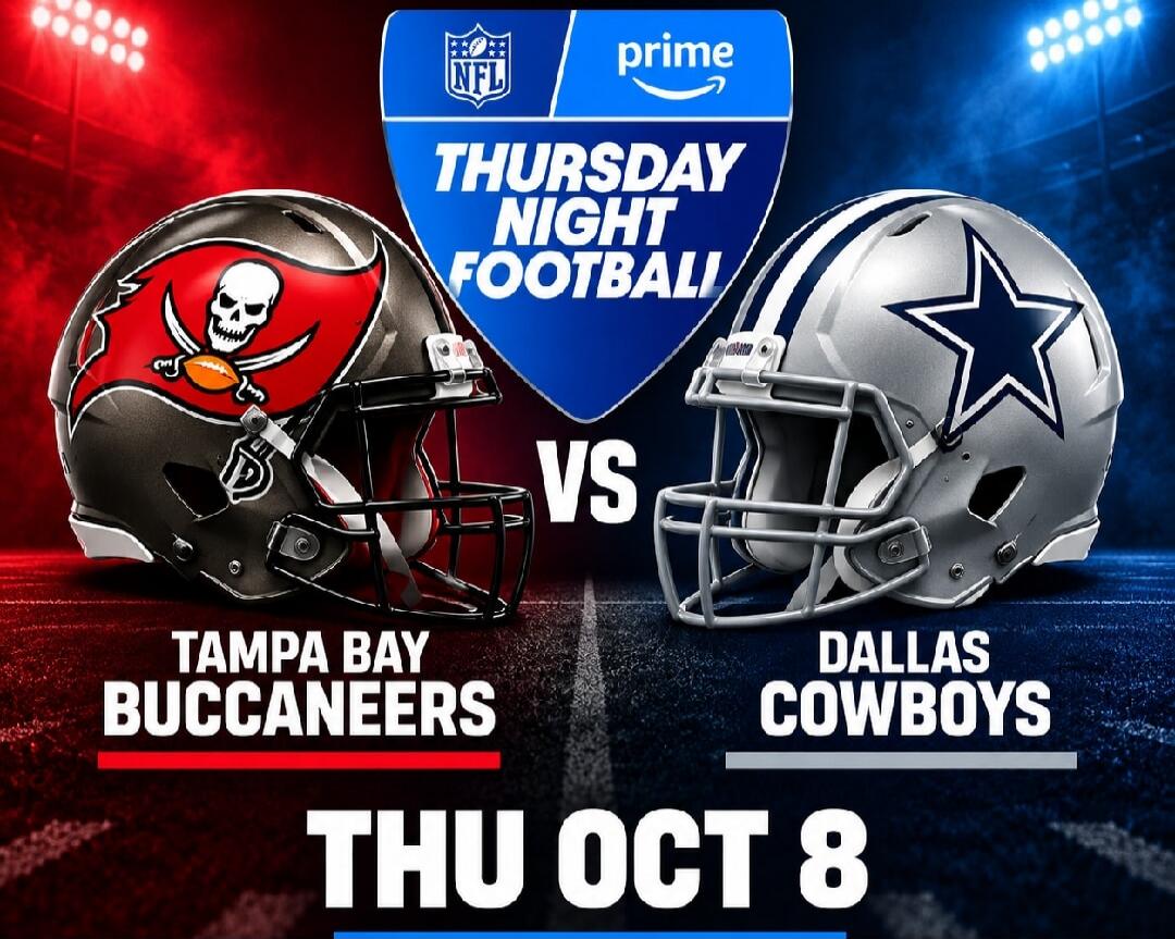 NFL Prime Thursday Night Football Tampa Bay Buccaneers vs Dallas Cowboys Thu Oct 8