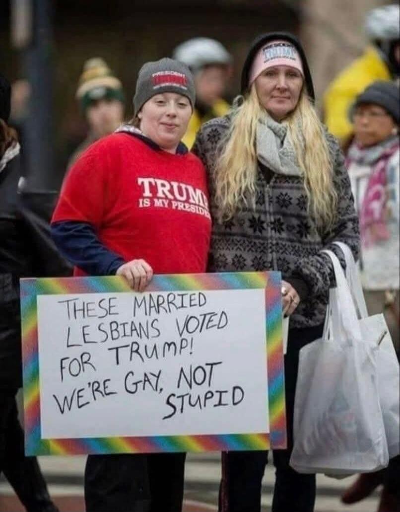 TRUMP IS MY PRESIDENT PRESIDENT TRUMP THESE MARRIED LESBIANS VOTED FOR TRUMP! WE'RE GAY, NOT STUPID