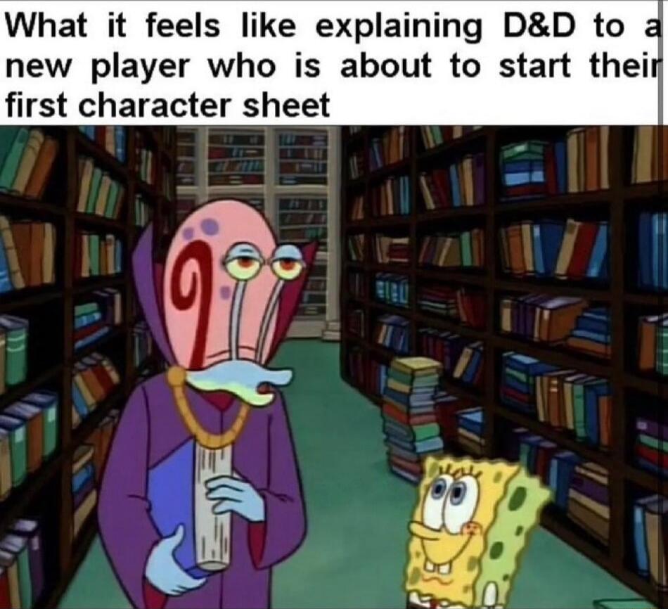 What it feels like explaining DD to 3 new player who is about to start thei first character sheet