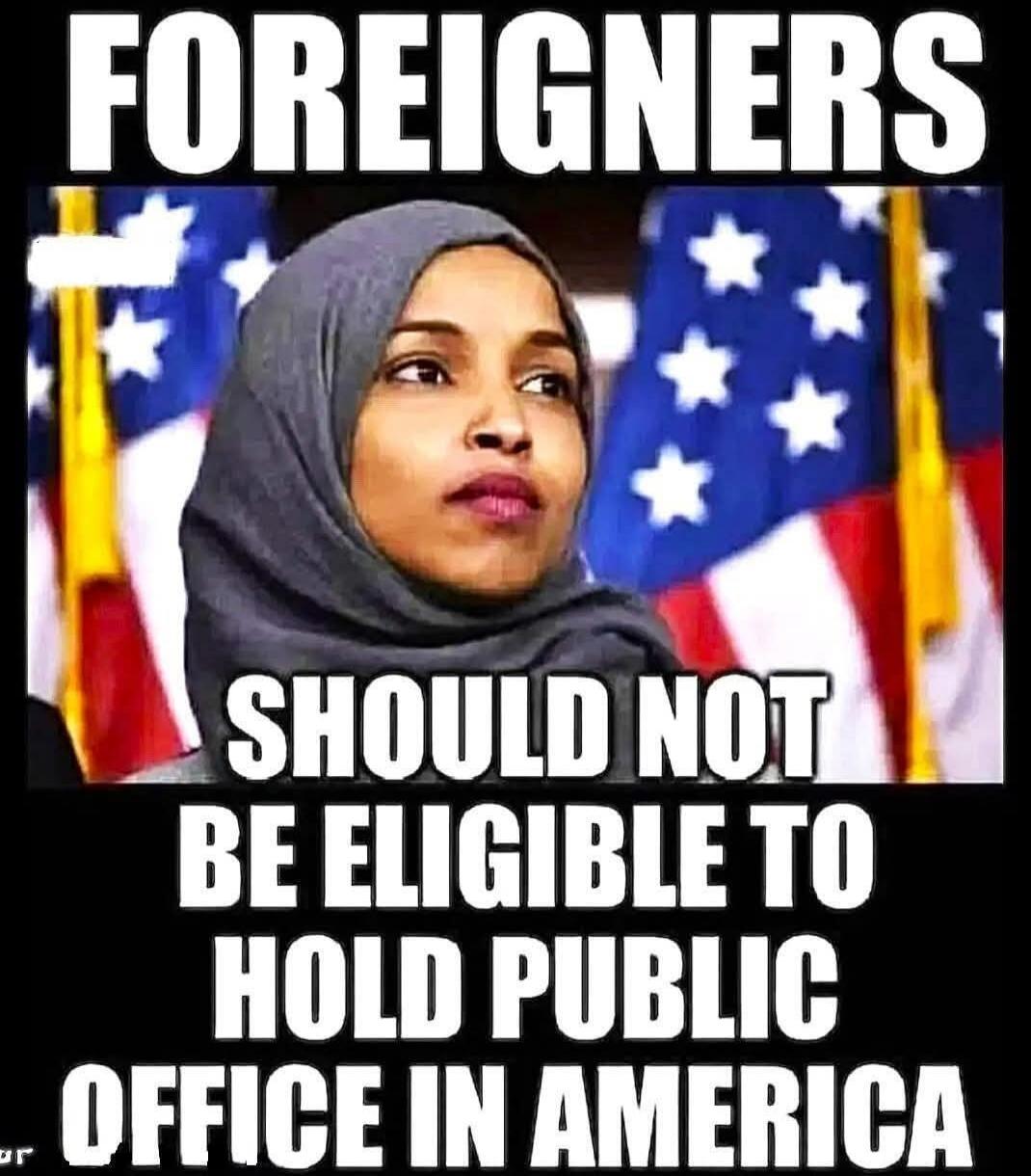 FOREIGNERS SHOULD NOT BE ELIGIBLE TO HOLD PUBLIC OFFICE IN AMERICA