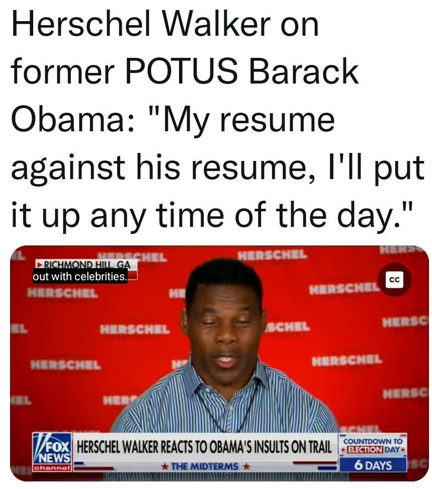 Herschel Walker on former POTUS Barack Obama My resume against his resume Ill put itup any time of the day e fFox WWMWSTOMMSMMM NEWS