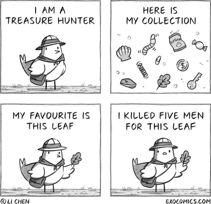 AM A TREASURE HUNTER HERE IS My COLLECTION MY FAVOURITE IS THIS LEAF KILLED FIVE MEN FOR THIS LEAF e e LI CHEN EXOCOMICSCOM