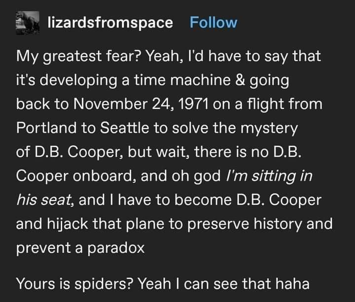 lizardsfromspace Follow v VWA CEL I R G 1M Ko N EVR o R WA Hg k 1 i8N VN o ol gTe e Rulaa SR e el alla Woolale back to November 24 1971 on a flight from RlelaiE Talo oRST EY i R To IR TN gV 1 aY of DB Cooper but wait there is no DB 07cTo oTglogl ooF1 o M TaTo Mol aWeToTe Wi g RoV 1 4laTe Mg IR LA 1o W o YR ol ofTote g N DA M 07 oTe o114 Elale MalIETe Qg 1l o ETa TR Kol o CII TaV N g Ty o aVAT g Lo