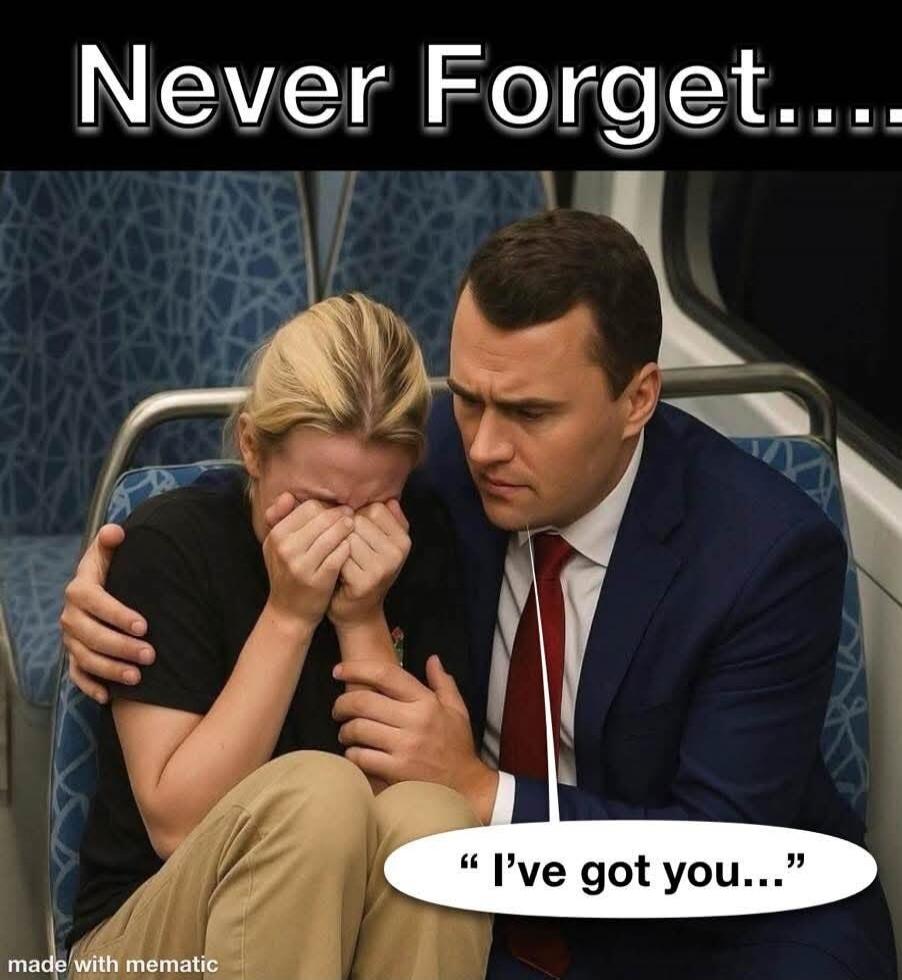 Never Forget... I've got you...