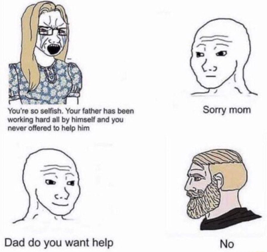 Dad do you want help