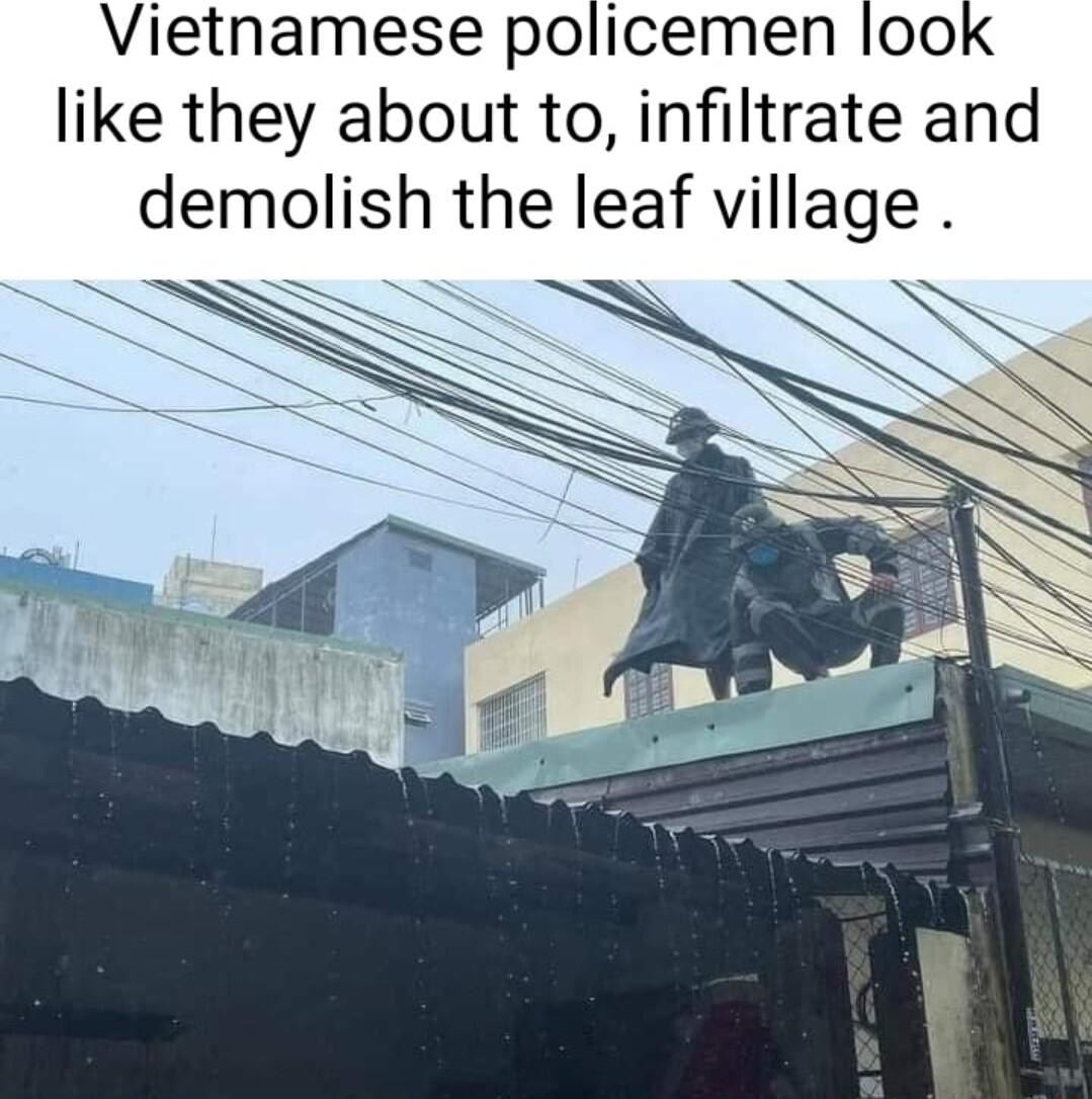 Vietnamese policemen ook like they about to infiltrate and