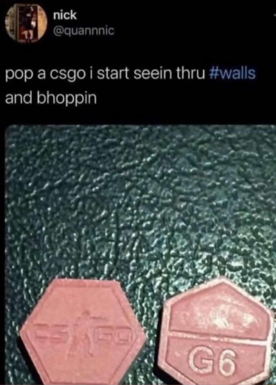 pop a csgo i start seein thru #walls and bhoppin