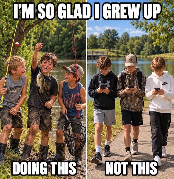I'M SO GLAD I GREW UP DOING THIS NOT THIS