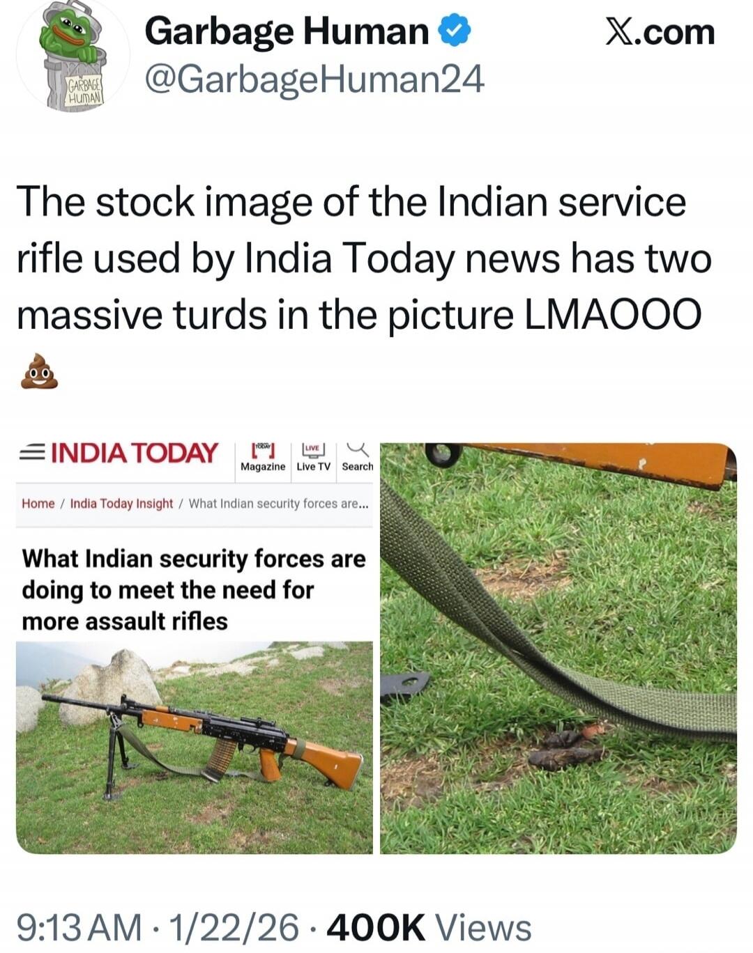 The stock image of the Indian service rifle used by India Today news has two massive turds in the picture LMAOO 💩
