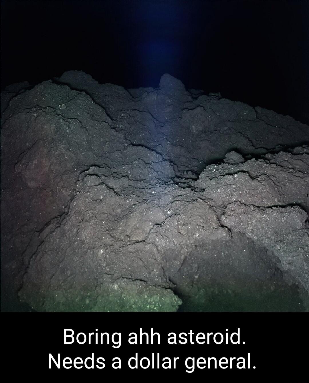 Boring ahh asteroid L SN o T S 1B