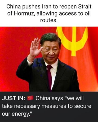 China pushes Iran to reopen Strait of Hormuz, allowing access to oil routes. JUST IN: China says 
