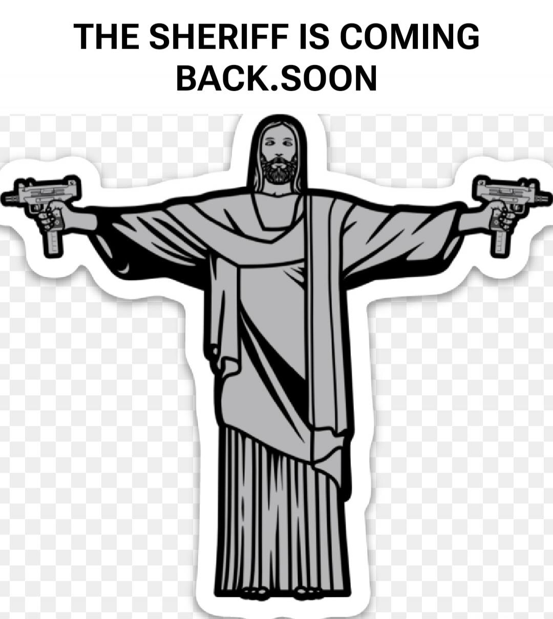 THE SHERIFF IS COMING BACK. SOON