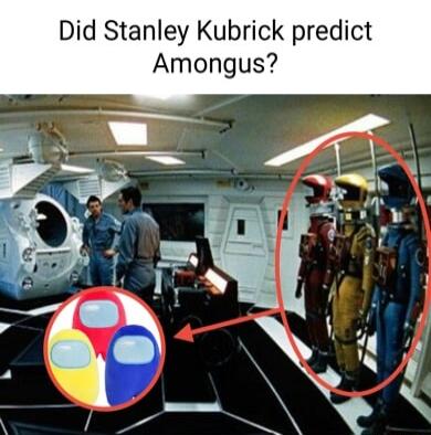 Did Stanley Kubrick predict Amongus