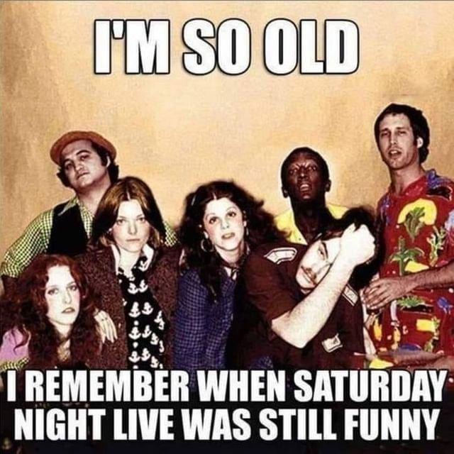 g y L BEMEMBEB WHEN SATURDAY NIGHT LIVE WAS STILL FUNNY