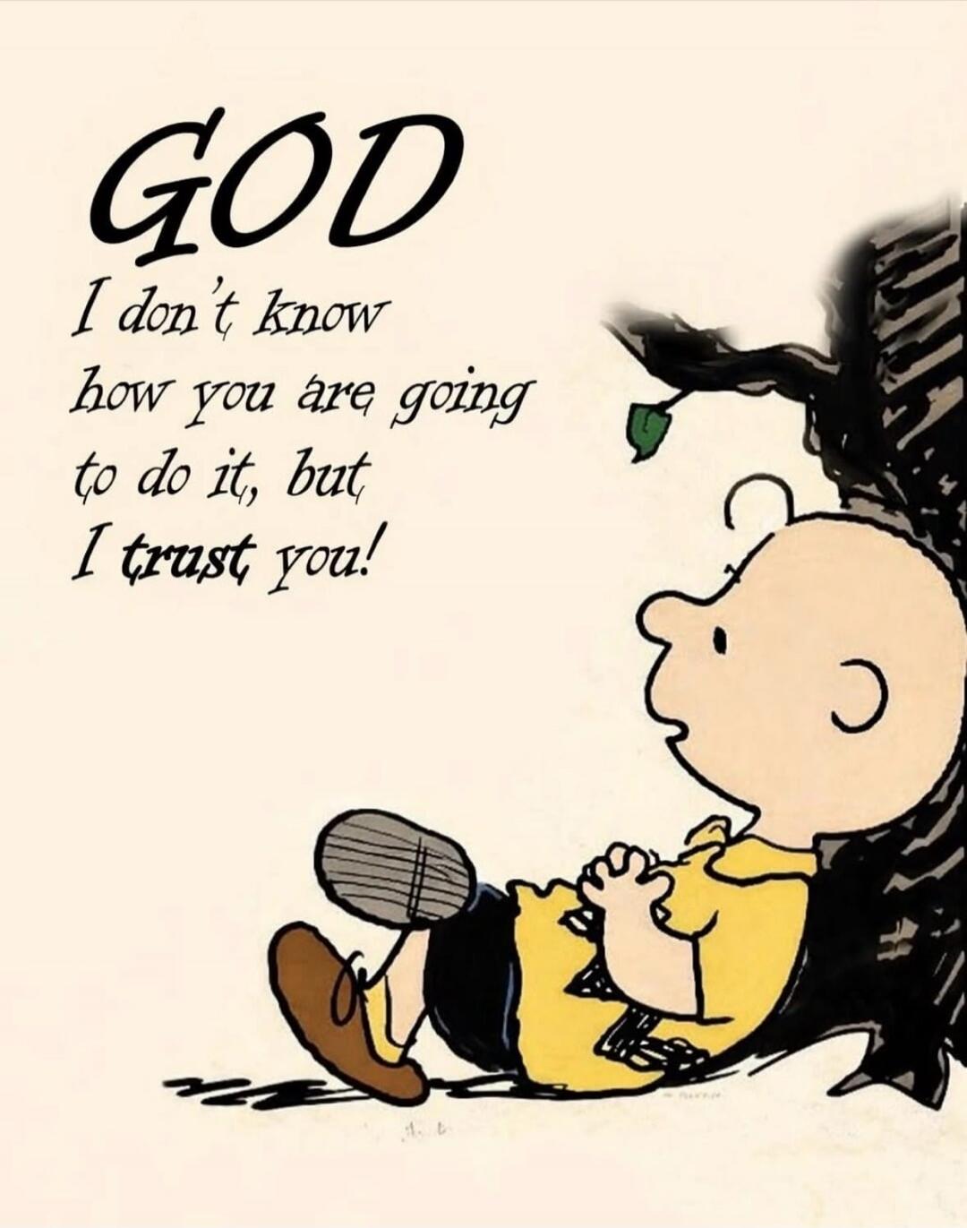GOD I don't know how you are going to do it, but I trust you!