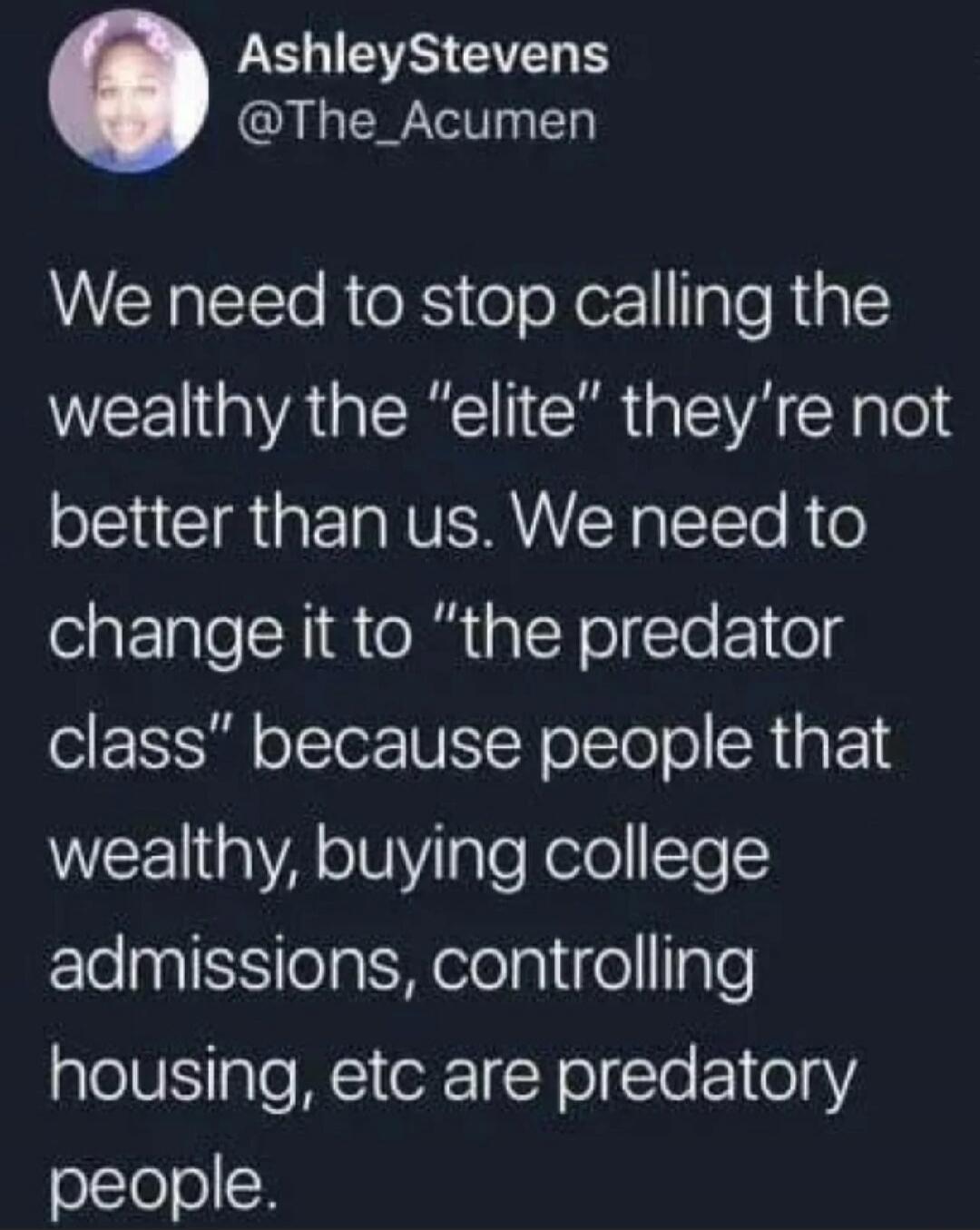 We need to stop calling the wealthy the 