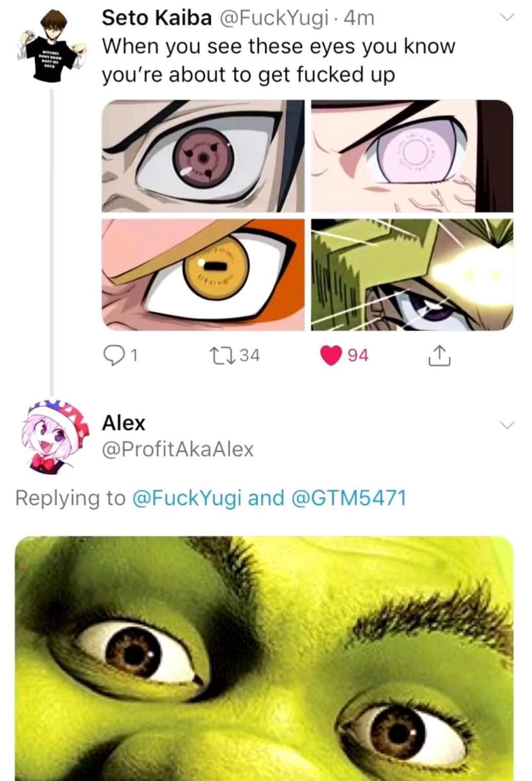 Seto Kaiba FuckYugi 4m 7 When you see these eyes you know youre about to get fucked up P Alex N ProfitAkaAlex Replying to FuckYugi and GTM5471