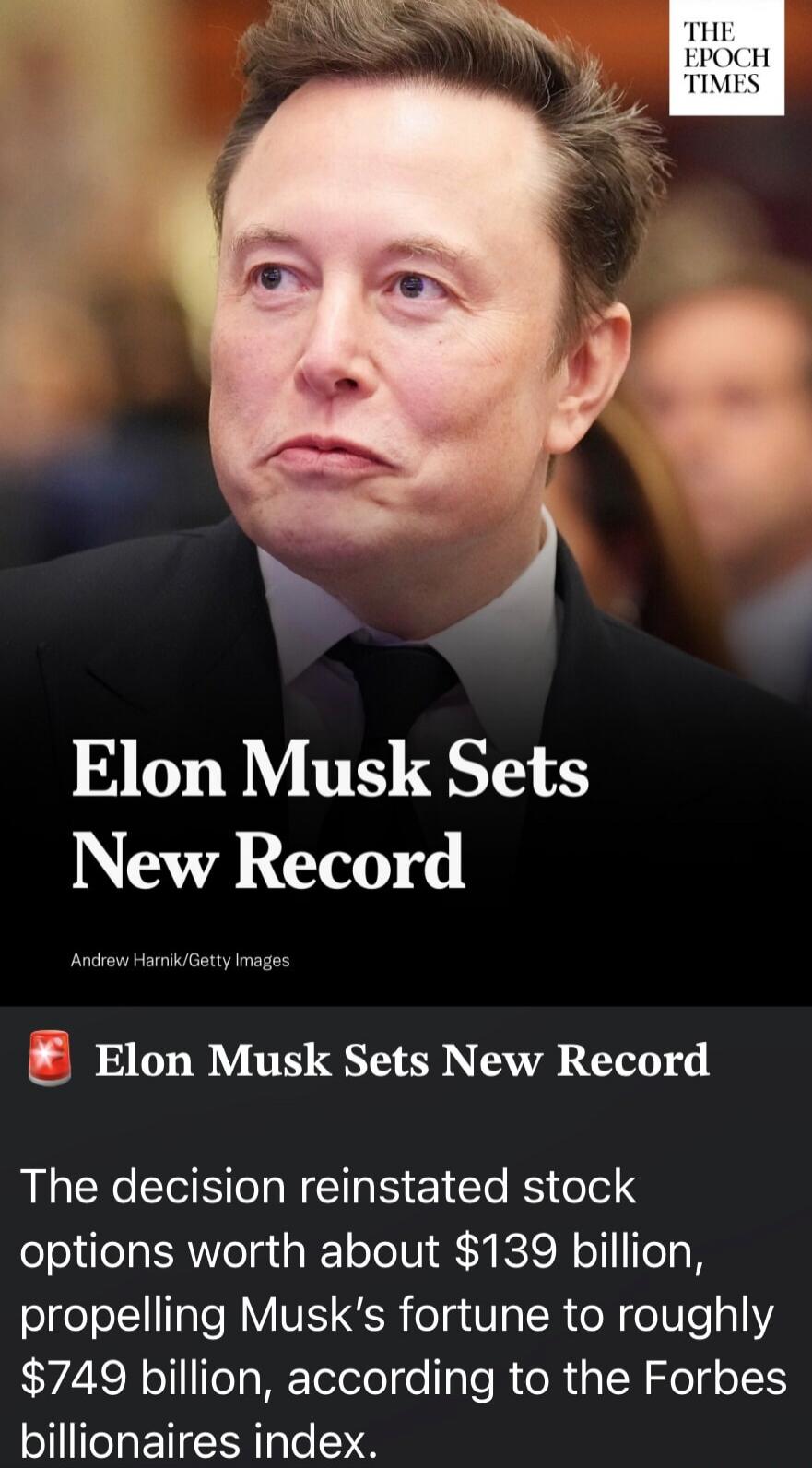 Elon Musk Sets New Record
The decision reinstated stock options worth about $139 billion, propelling Musk's fortune to roughly $749 billion, according to the Forbes billionaires index.