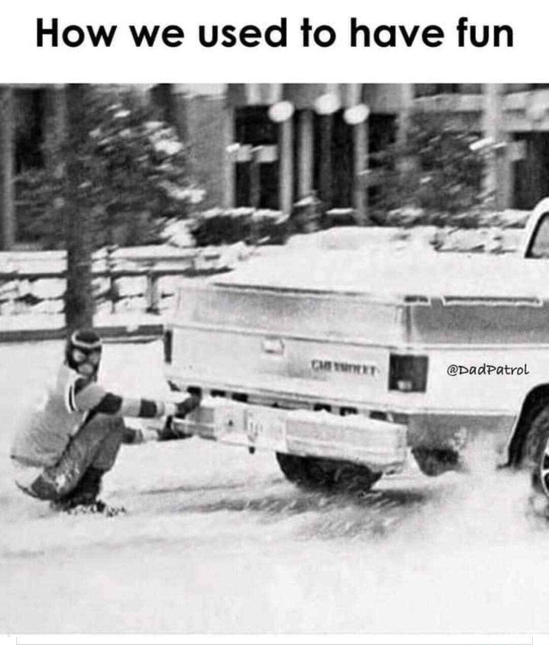 How we used to have fun