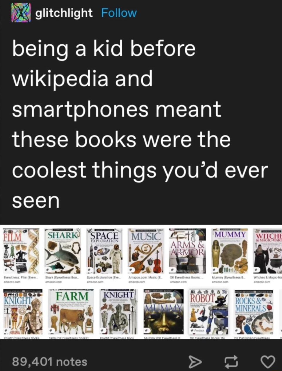 K glitchlight Follow olTlale W e MelcY o WL o LIe IER Tgle smartphones meant these books were the coolest things youd ever seen W _ MOMMY 1 SHARK N MOsIC 2 1 WG A r e o t ROBO 89401 notes I