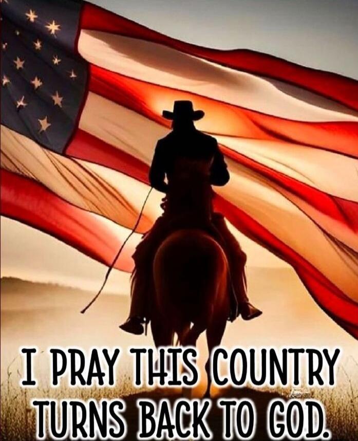 I PRAY THIS COUNTRY TURNS BACK TO GOD.