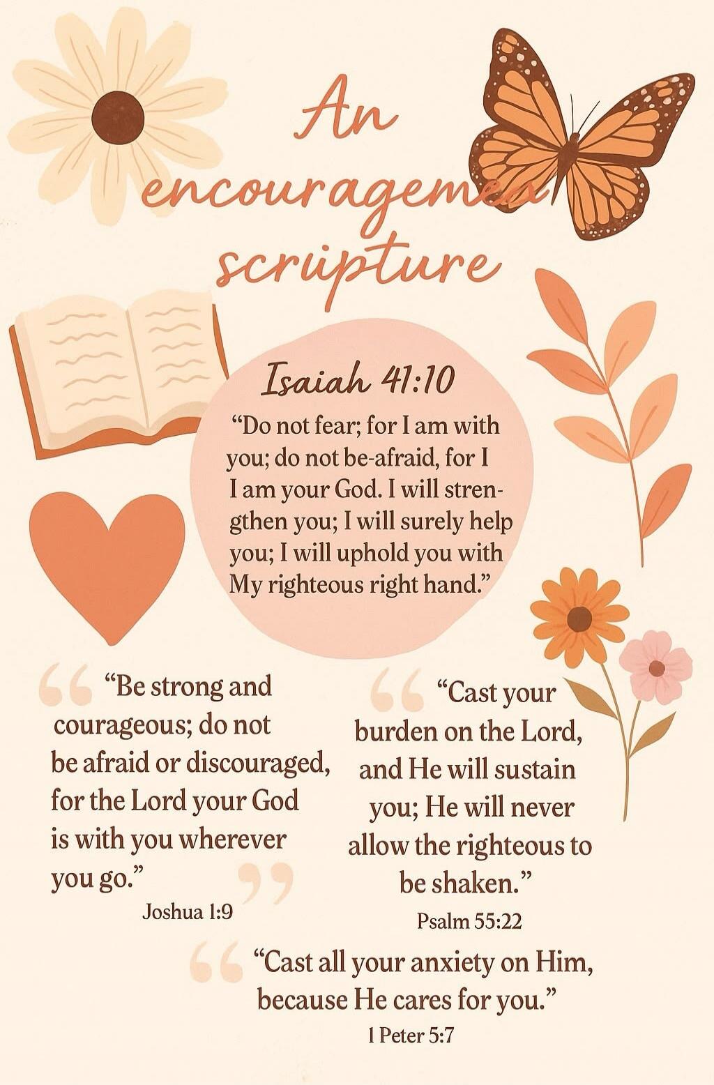 An encouragement scripture. Isaiah 41:10: 