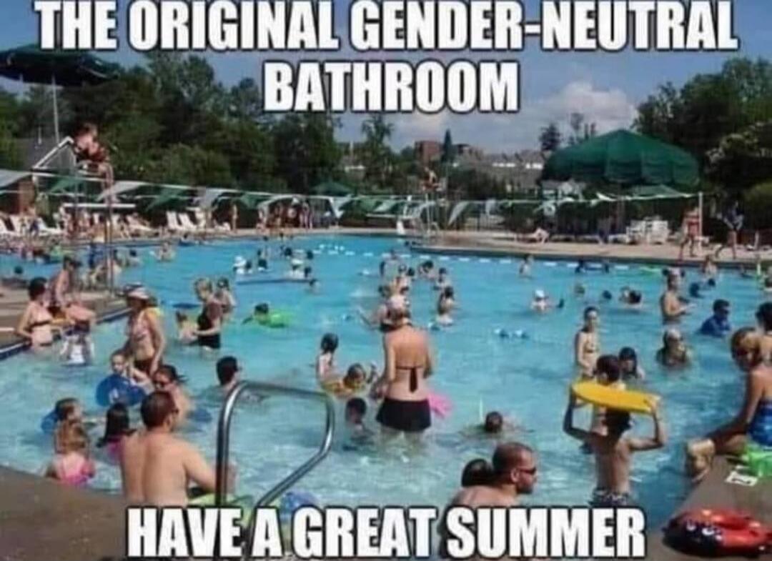 THE ORIGINAL GENDER-NEUTRAL BATHROOM HAVE A GREAT SUMMER