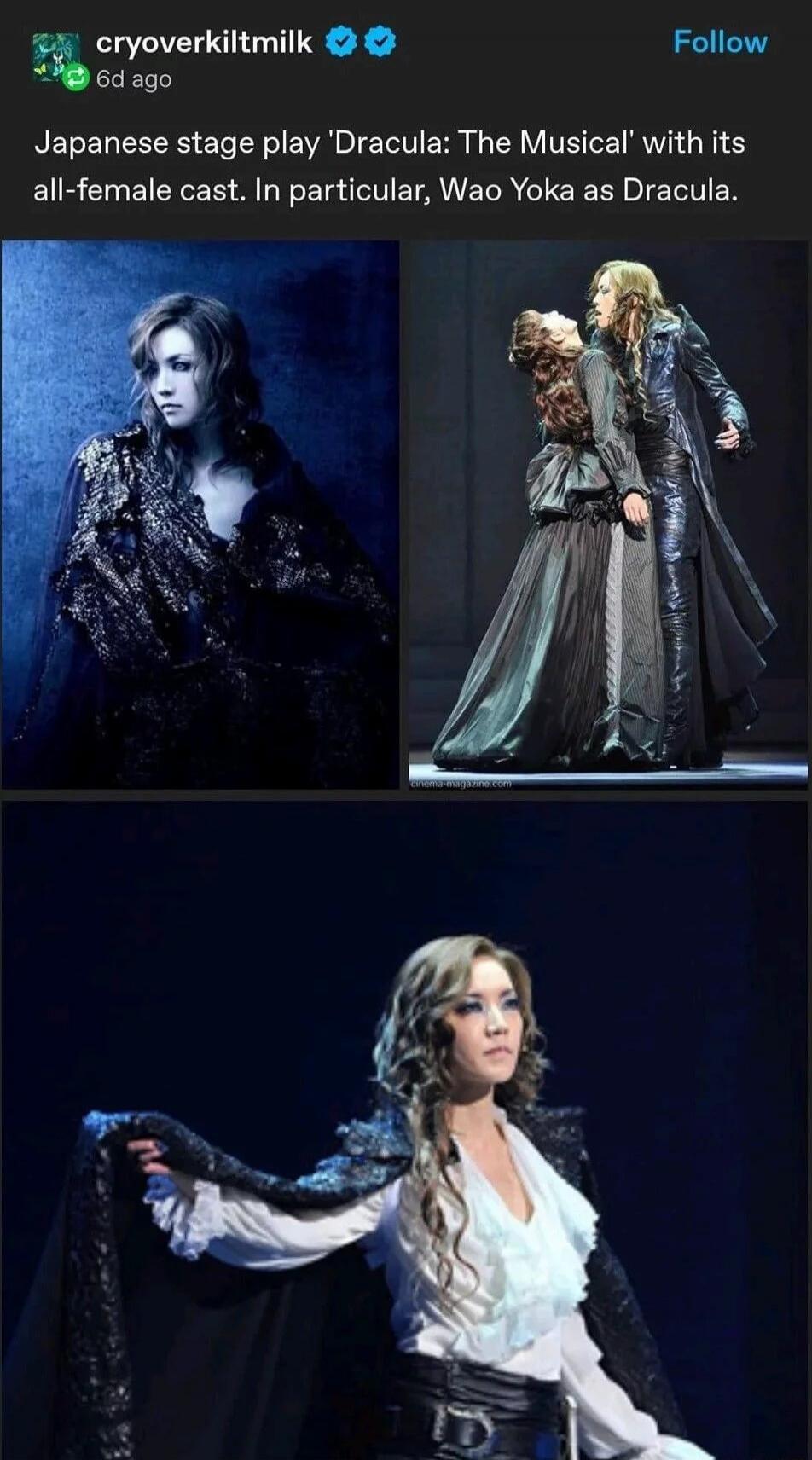 Japanese stage play 'Dracula: The Musical' with its all-female cast. In particular, Wao Yoka as Dracula.