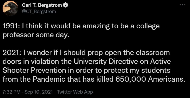 UR M SR Y CT Bergstrom LI RN R T Qo101 le I oT R100 EoVal oo o TR Welo F12 o o IETeT g Tel gy I We VA 10724 B RV oo Tl S o TolW1 e W eToT o NoT o IT g Rd g IoWel EEEXT CoTol gy doors in violation the University Directive on Active Shooter Prevention in order to protect my students from the Pandemic that has killed 650000 Americans 732 PM Sep 10 2021 Twitter Web App
