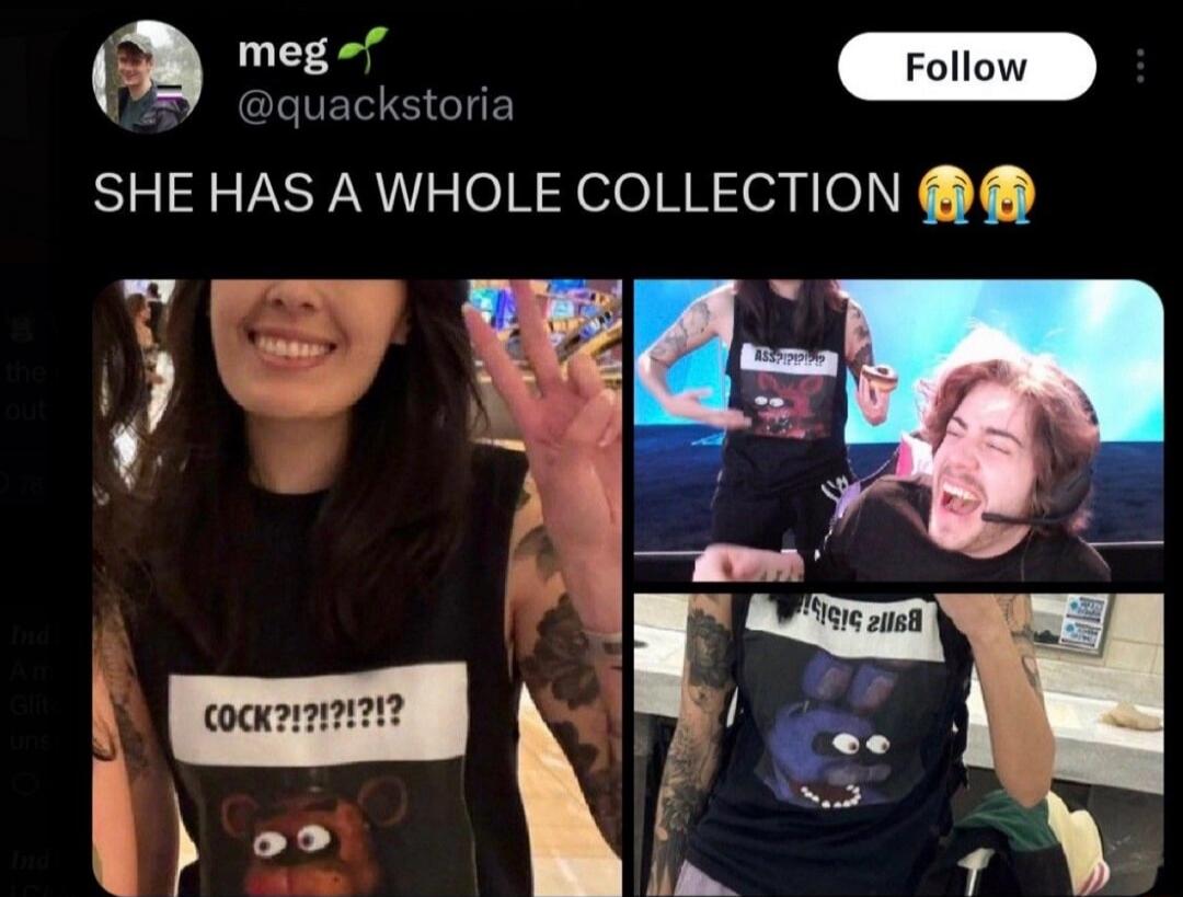 SHE HAS A WHOLE COLLECTION😭😭
COCK?!?!.